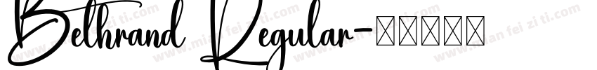 Bethrand Regular字体转换